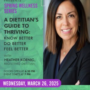 A Dietitians Guide to Thriving March 2025